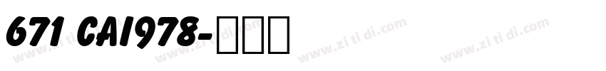 671 CAI978字体转换